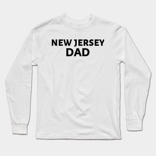 I'm A New Jersey Dad Long Sleeve T-Shirt